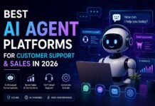 Best AI Agent Platforms for Customer Support & Sales in 2026 Best AI Agent Platforms for Customer Support & Sales in 2026